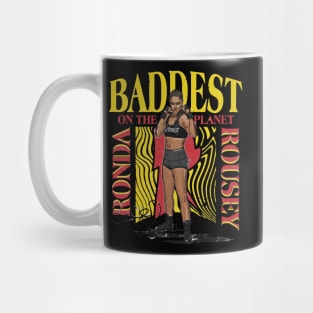 Ronda Rousey Baddest On The Planet Mug